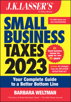 Paperback J.K. Lasser's Small Business Taxes 2023: Your Complete Guide to a Better Bottom Line Book