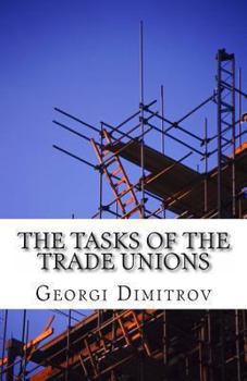 Paperback The Tasks of the Trade Unions Book