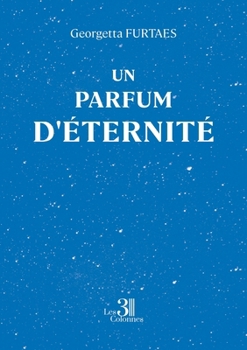 Paperback Un parfum d'éternité [French] Book