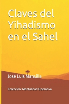Paperback Claves del Yihadismo en el Sahel [Spanish] Book