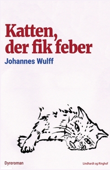 Paperback Katten, der fik feber [Danish] Book