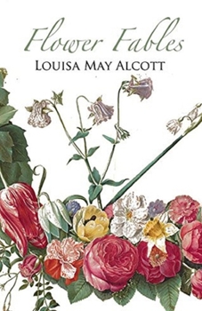 Flower Fables Illustrated