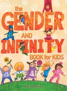 Hardcover The Gender and Infinity Book for Kids Book