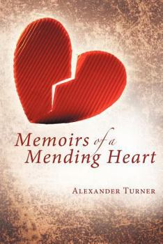 Paperback Memoirs of a Mending Heart Book