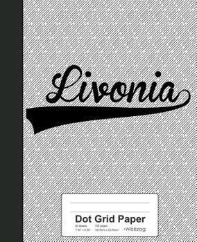 Paperback Dot Grid Paper: LIVONIA Notebook Book