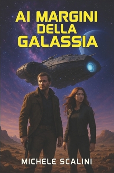 Paperback Ai margini della galassia [Italian] Book