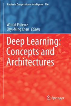 Paperback Deep Learning: Concepts and Architectures Book