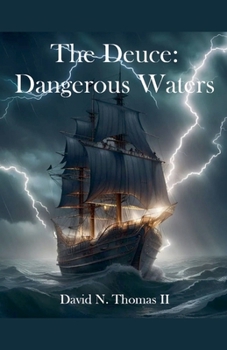 Paperback The Deuce: Dangerous Waters Book