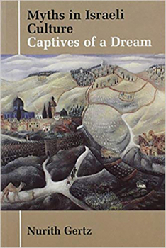 Paperback Myths in Israeli Culture: Captives of a Dream Book