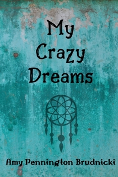 Paperback My Crazy Dreams Book