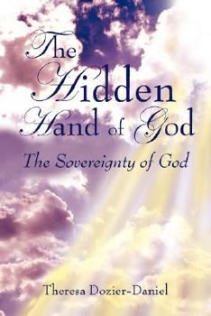 Paperback The Hidden Hand of God: The Sovereignty of God Book