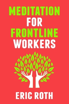 Paperback Meditation for Frontline Workers Book