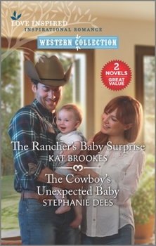 Mass Market Paperback The Rancher's Baby Surprise and the Cowboy's Unexpected Baby Book