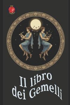 Il libro dei Gemelli (Italian Edition)