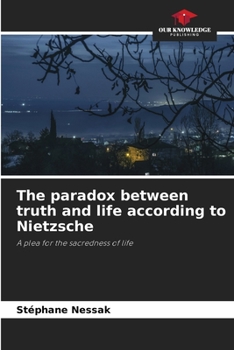 Paperback The paradox between truth and life according to Nietzsche Book
