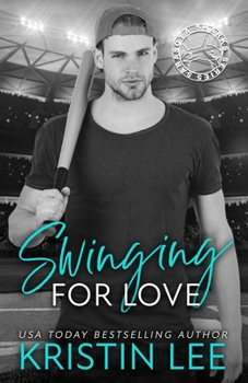 Paperback Swinging for Love: A Friends to Lovers Sports Romance Book
