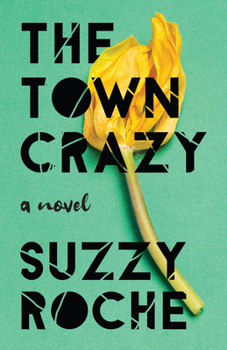 Paperback The Town Crazy Book