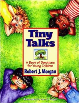 Hardcover Tiny Talks: A Book of Devotions for Small Children Book