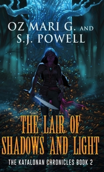 Hardcover The Lair of Shadows and Light Book