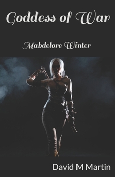 Paperback Mabdelore Winter: Goddess of War Book