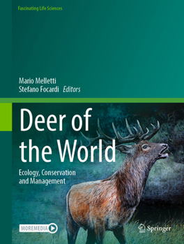Hardcover Deer of the World: Ecology, Conservation and Management Book