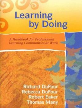 Paperback Learning by Doing: A Handbook for Professional Learning Communities at Work [With CDROM] Book