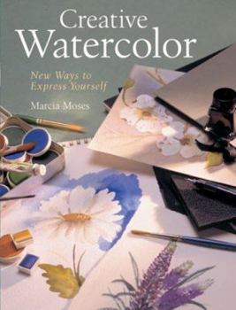 Paperback Creative Watercolor: New Ways to Express Yourself Book