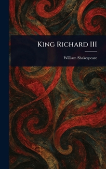 The Tragedy of King Richard the Third