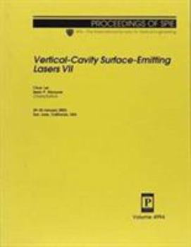Vertical-Cavity Surface-Emitting Lasers VII (Proceedings of SPIE)