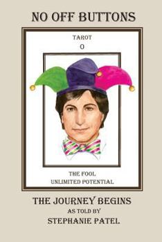 Paperback No Off Buttons: The Journey Begins (Volume 1) Book