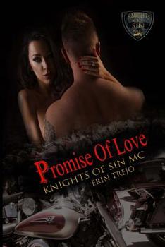 Promise of Love - Book #6 of the Knights of Sin MC