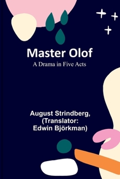 Paperback Master Olof: A Drama in Five Acts Book