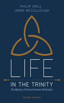 Paperback Life in the Trinity, 2nd Edition Book