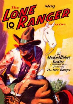 The Lone Ranger Magazine, May 1937