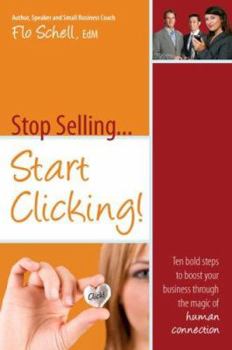 Paperback Stop Selling...Start Clicking Book