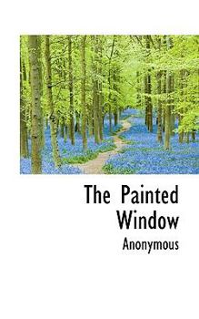 Paperback The Painted Window Book