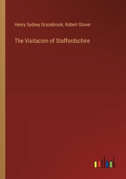 Paperback The Visitacion of Staffordschire Book