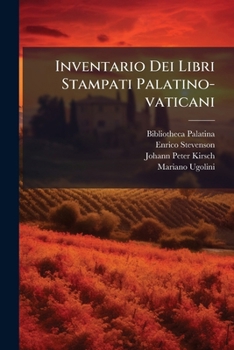 Inventario Dei Libri Stampati Palatino-vaticani: Pte. 1. Libri Ebraici, Libri Latini, N. La-1650g...