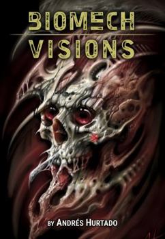 Paperback Andres Hurtado: Biomech Visions Book