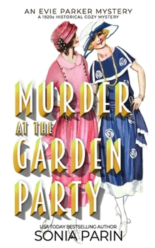 Paperback Murder at the Garden Party: A 1920s Historical Cozy Mystery Book