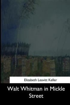 Paperback Walt Whitman in Mickle Street Book
