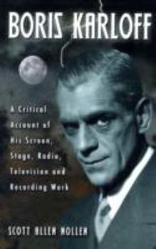 Paperback Boris Karloff: A Critical Account of His Screen, Stage, Radio, Television and Recording Work Book