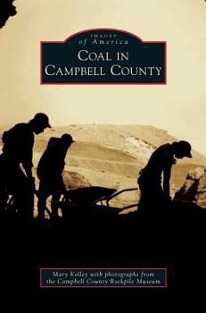 Hardcover Coal in Campbell County Book