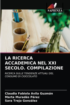 Paperback La Ricerca Accademica Nel XXI Secolo. Compilazione [Italian] Book