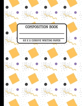 Composition Book Cursive Writing Paper: Trendy 80s Geometric Vintage Back to School Writing Notebook for Students and Teachers in 8.5 x 11 Inches
