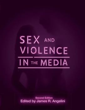 Paperback Sex and Violence in the Media Book