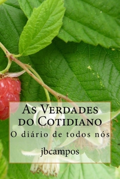 Paperback As Verdades do Cotidiano: O diário de todos nós [Portuguese] Book