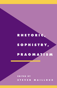 Paperback Rhetoric, Sophistry, Pragmatism Book