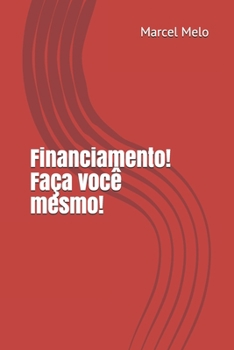 Paperback Financiamento! Fa?a voc? mesmo! [Portuguese] Book