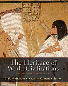 Paperback The Heritage of World Civilizations, Volume 1: Brief Edition Book